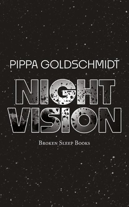 Night Vision, Pippa Goldschmidt - Paperback - 9781916938038