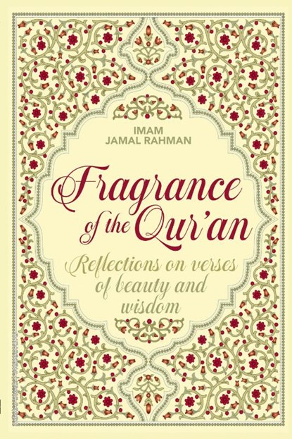 Fragrance of the Qur'an, Jamal Rahman - Paperback - 9781916955448
