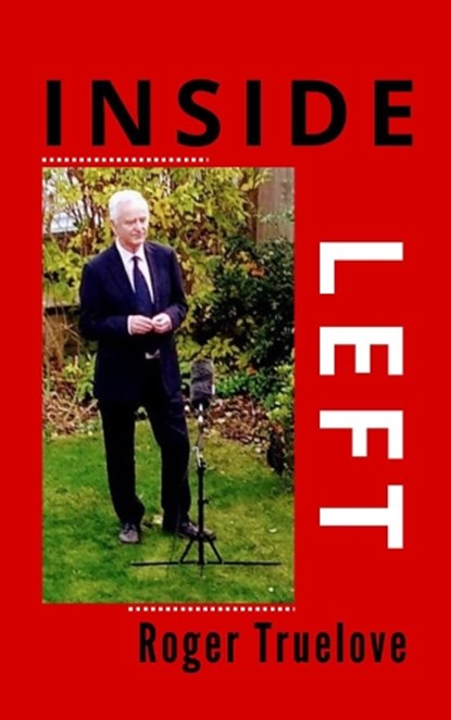 Inside Left, Roger Truelove - Paperback - 9781916966062