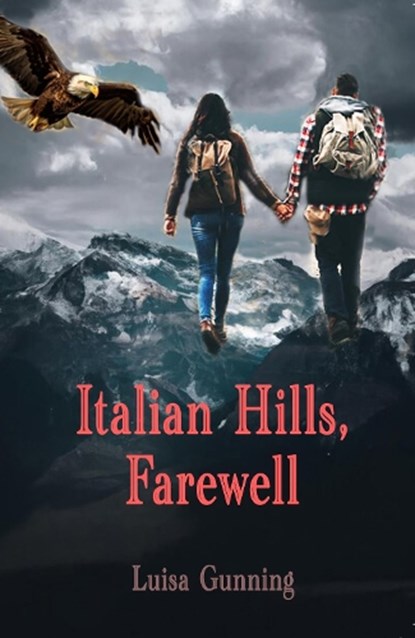 Italian Hills, Farewell, Luisa Gunning - Paperback - 9781916966406