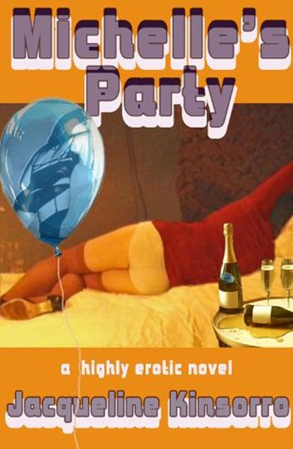 Michelle's Party, Jacqueline Kinsorro - Paperback - 9781916966536