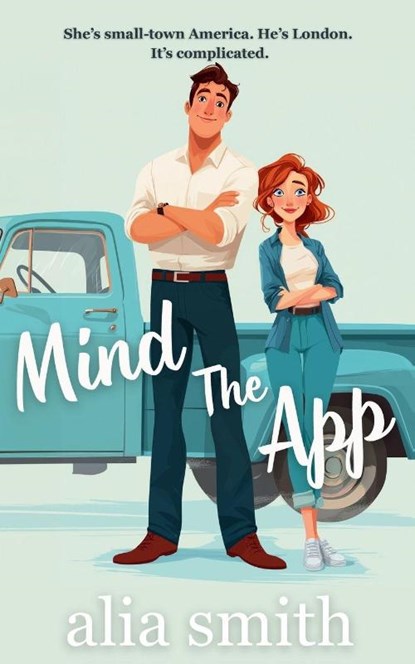 Mind the App, Alia Smith - Paperback - 9781916970175