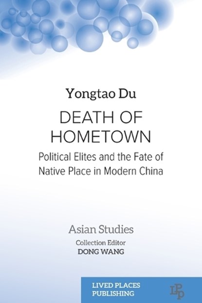 Death of Hometown, Yongtao Du - Paperback - 9781916985094