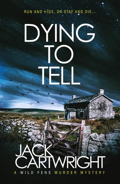 Dying To Tell, Jack Cartwright - Paperback - 9781916986046