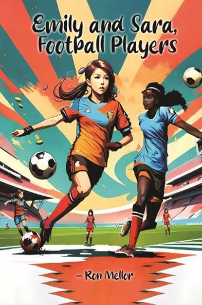 Emily and Sara: , Ron Mellor - Paperback - 9781916996533
