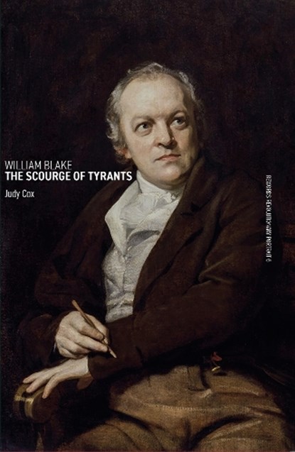 William Blake: The Scourge of Tyrants, Judy Cox - Paperback - 9781917020077