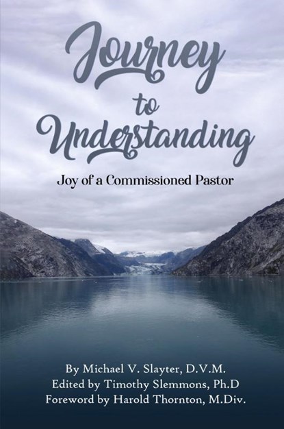 Journey To Understanding, Michael Slayter - Paperback - 9781917054584
