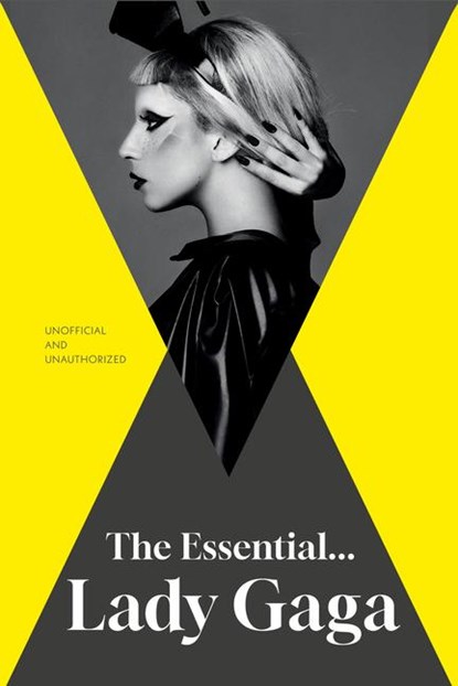 The Essential... Lady Gaga, Annie Zaleski - Gebonden - 9781917082433