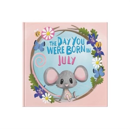 The Day You Were Born In July. . ., Lucy Tapper - Gebonden - 9781917083072