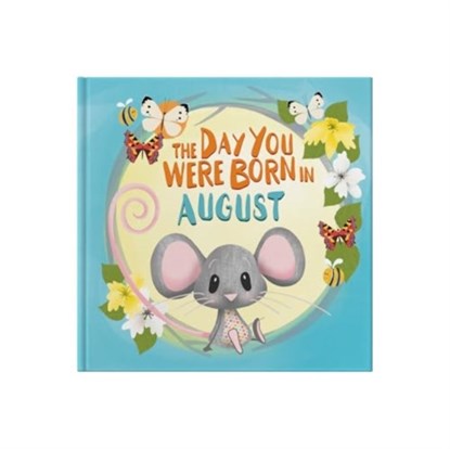 The Day You Were Born In August. . ., Lucy Tapper - Gebonden - 9781917083089