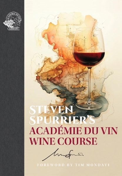 Steven Spurrier's Academie du Vin Wine Course, Steven Spurrier - Paperback - 9781917084666