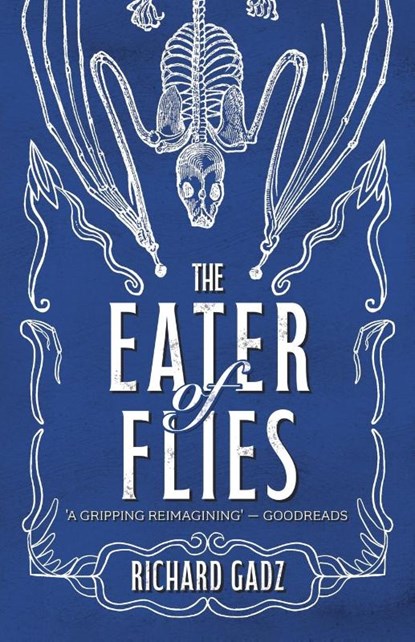 The Eater of Flies, Richard Gadz - Paperback - 9781917090032