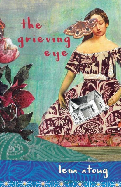 The Grieving Eye, Lena Atoug - Paperback - 9781917090117
