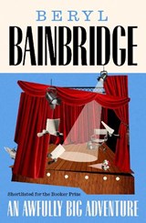 An Awfully Big Adventure - Beryl Bainbridge - 9781917092500