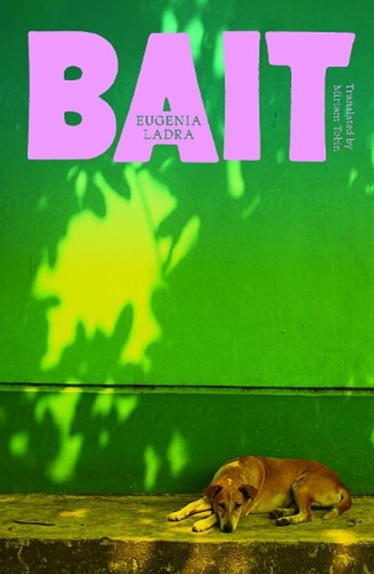 Bait, Eugenia Ladra - Paperback - 9781917092661