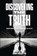 DISCOVERING THE TRUTH, Johnny Walker - Paperback - 9781917116909