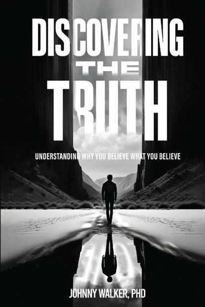 DISCOVERING THE TRUTH, Johnny Walker - Paperback - 9781917116909