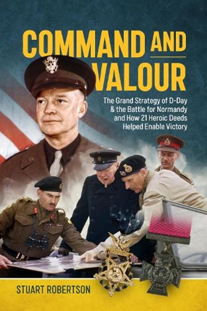 Command and Valour, Stuart Robertson - Paperback - 9781917120364