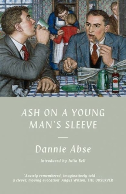 Ash on a Young Man's Sleeve, Dannie Abse - Paperback - 9781917140461
