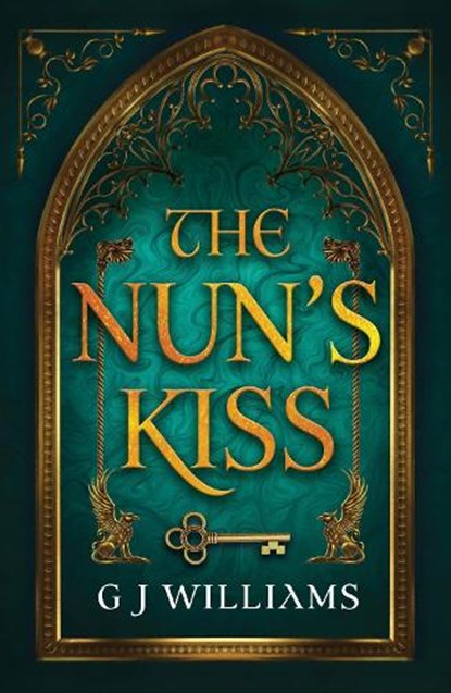 The Nun's Kiss, G J Williams - Paperback - 9781917163002