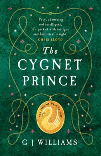 The Cygnet Prince, G J Williams - Paperback - 9781917163484