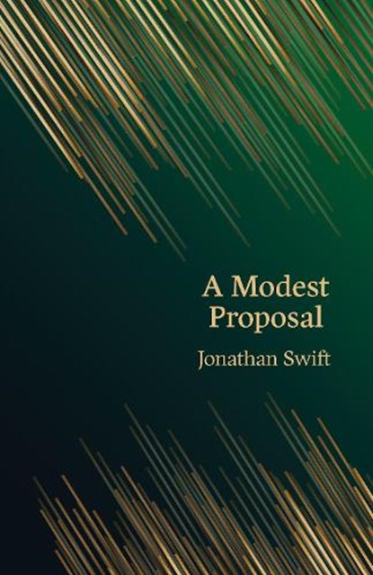 A Modest Proposal (Hero Classics), Jonathan Swift - Paperback - 9781917163866
