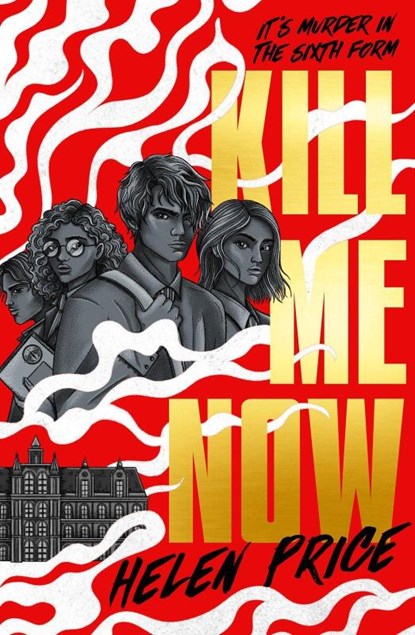 Kill Me Now, Helen Price - Paperback - 9781917171144