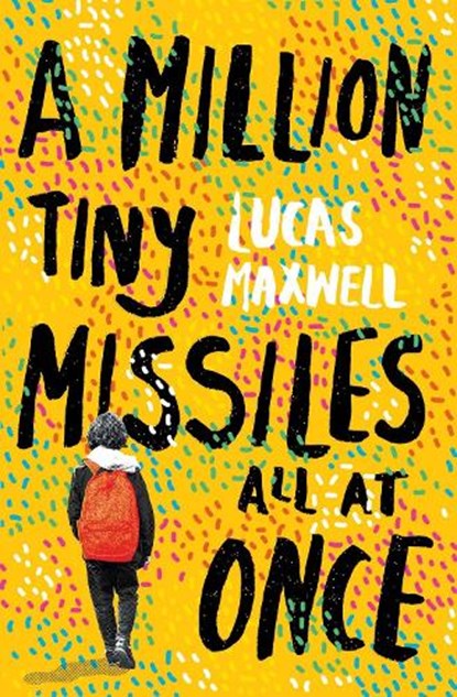 A Million Tiny Missiles All At Once, Lucas Maxwell - Paperback - 9781917171397
