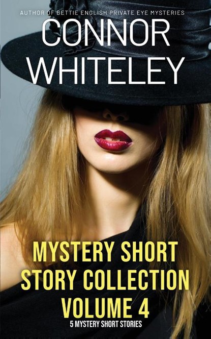 Mystery Short Story Collection Volume 4, Connor Whiteley - Paperback - 9781917181464