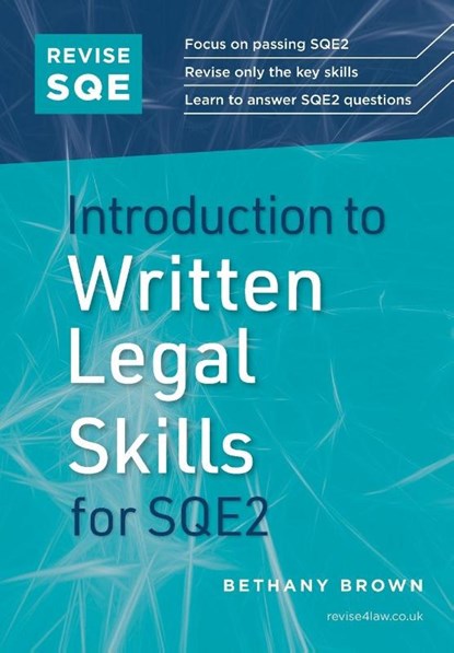 Revise SQE Introduction to Written Legal Skills for SQE2, Bethany Brown - Paperback - 9781917183130
