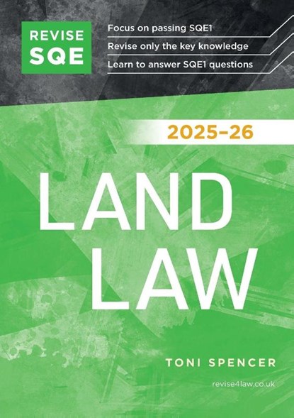 Revise SQE Land Law 2025/26, Toni Spencer - Paperback - 9781917183413