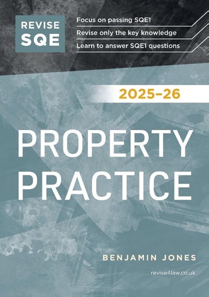 Revise SQE Property Practice 2025/26, Benjamin Jones - Paperback - 9781917183444
