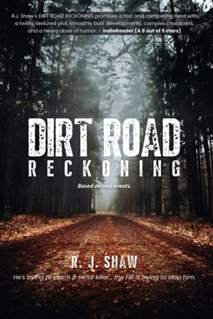 Dirt Road Reckoning, R. J. Shaw - Paperback - 9781917184557