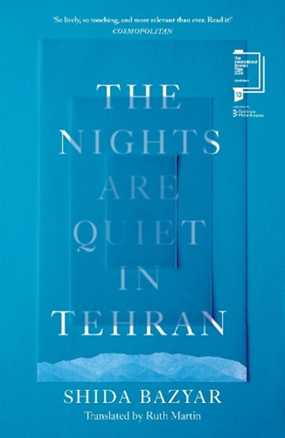 The Nights Are Quiet in Tehran, Shida Bazyar - Paperback - 9781917189095