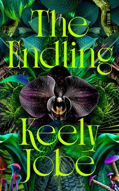 The Endling, Keely Jobe - Gebonden - 9781917189347