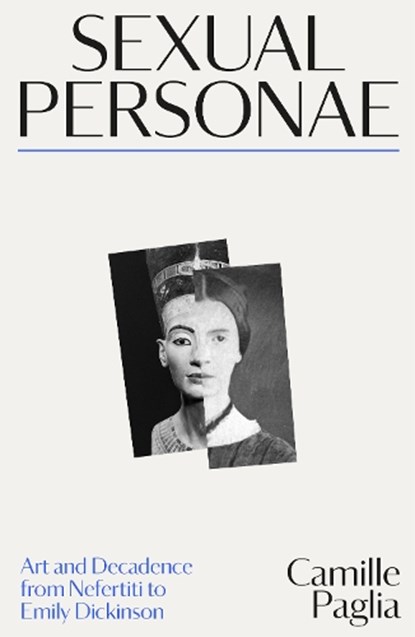 Sexual Personae, Camille Paglia - Paperback - 9781917189552