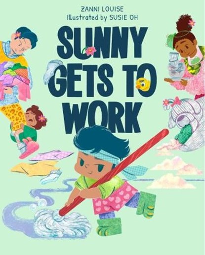Sunny Gets to Work, Zanni Louise - Gebonden - 9781917194167