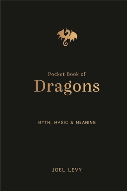 The Pocket Book of Dragons, Joel Levy - Gebonden - 9781917226110