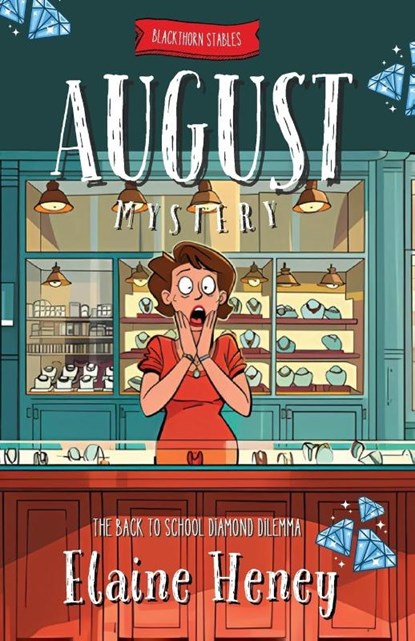 The Back To School Diamond Dilemma | Blackthorn Stables August Mystery, Elaine Heney - Paperback - 9781917234146