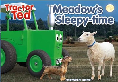 Tractor Ted Meadow's Sleepytime, Alexandra Heard - Paperback - 9781917249041