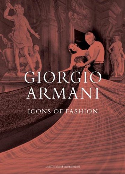 Giorgio Armani: Icons of Fashion, Alison James - Gebonden - 9781917259507