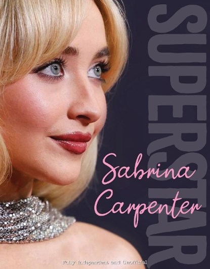 Sabrina Carpenter - Superstar, Emilie Murray - Gebonden - 9781917259569