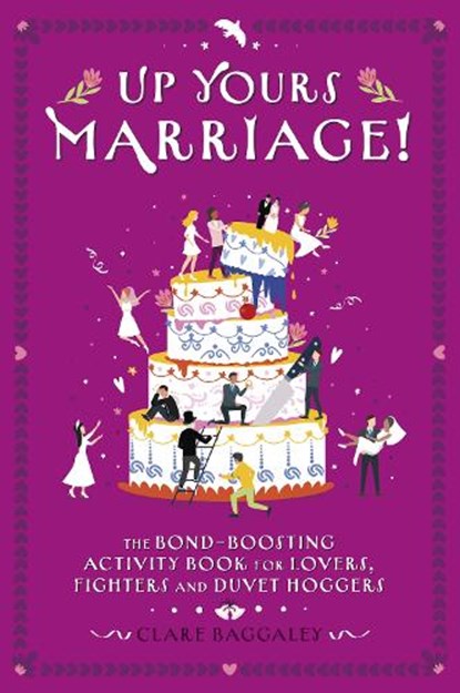 Up Yours Marriage!, Clare Baggaley - Paperback - 9781917259606