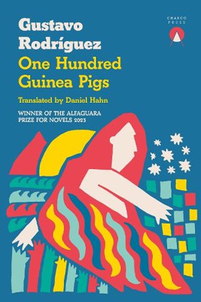 One Hundred Guinea Pigs, Gustavo Rodriguez - Paperback - 9781917260244