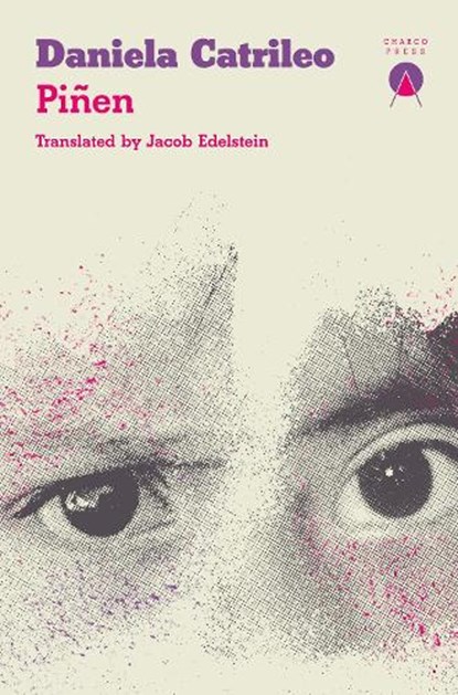 Pinen, Daniela Catrileo - Paperback - 9781917260381