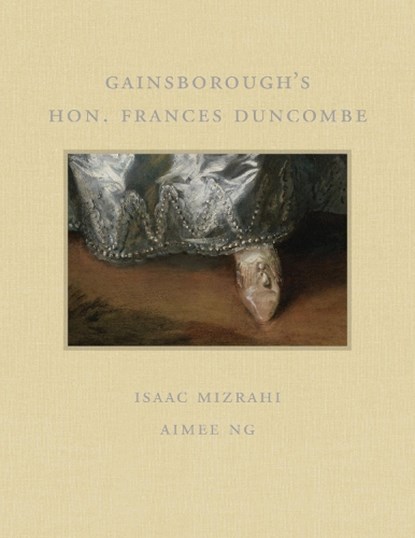 Gainsborough's Hon. Frances Duncombe, Isaac Mizrahi ; Aimee Ng - Gebonden - 9781917273138