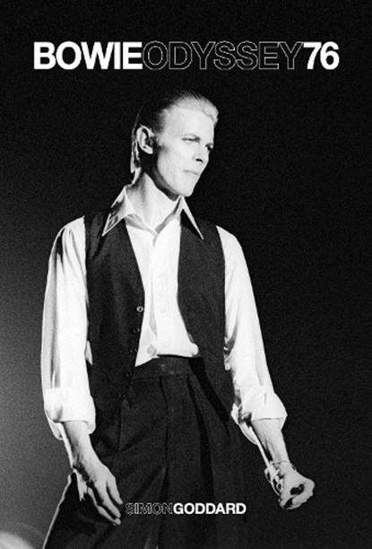 Bowie Odyssey 76 - Special Edition, Simon Goddard - Gebonden - 9781917274012