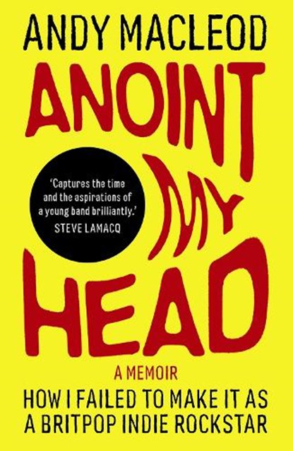 Anoint My Head, Andy Macleod - Paperback - 9781917274326