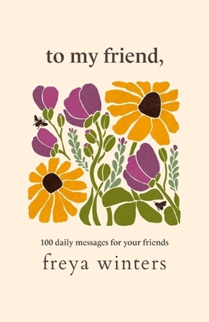 To My Friend,, Freya Winters - Paperback - 9781917296090