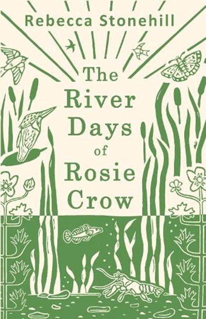 The River Days of Rosie Crow, Rebecca Stonehill - Paperback - 9781917334242